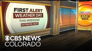 Colorado heat returns this weekend with 100-degree temperatures and fire danger concerns