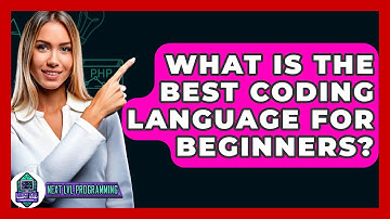 What Is the Best Coding Language for Beginners? - Next LVL Programming
