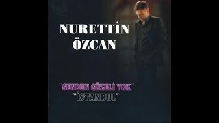 Nurettin Özcan - İstanbul Resimi