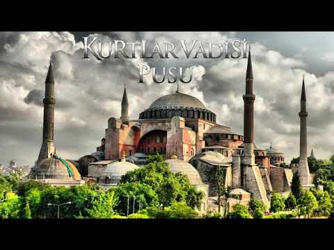 AYASOFYA | Loopus Müzik | Kurtlar Vadisi Pusu Dizi Müzikleri