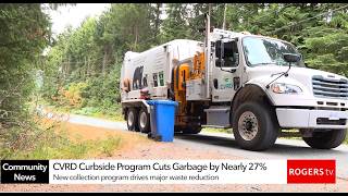 CVRD Curbside Program Cuts Garbage by Nearly 27 Percent | Rogers tv