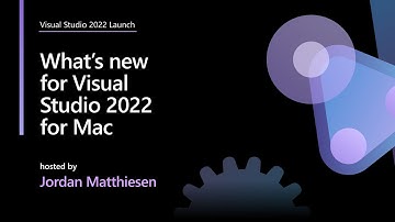 What’s new for Visual Studio 2022 for Mac