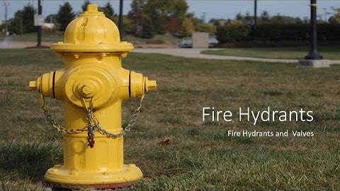 Water Distribution | Hydrant Installation and Types of Fire Hydrants