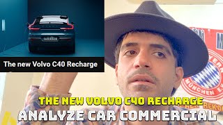 Analyze car commercial l Volvo C40 Recharge l