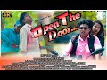 OPEN THE DOOR FULL VIDEO NEW SANTHALI VIDEO 2021 BIREN MARANDI ANJALI