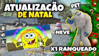 ATUALIZAÇÃO DE NATAL???? MODO 1X1 RANQUEADO, PET HOMEM DAS NEVES, TEMA DOS PASSES E MAIS FREE FIRE