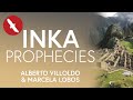 The inka prophecies  alberto villoldo