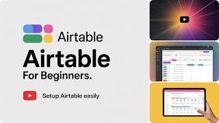 Airtable Setup for Beginners [Quick Start]
