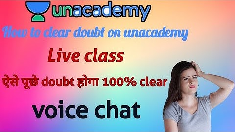 how to clear doubt on unacademy plus student#live class mein doubt kaise puchenge