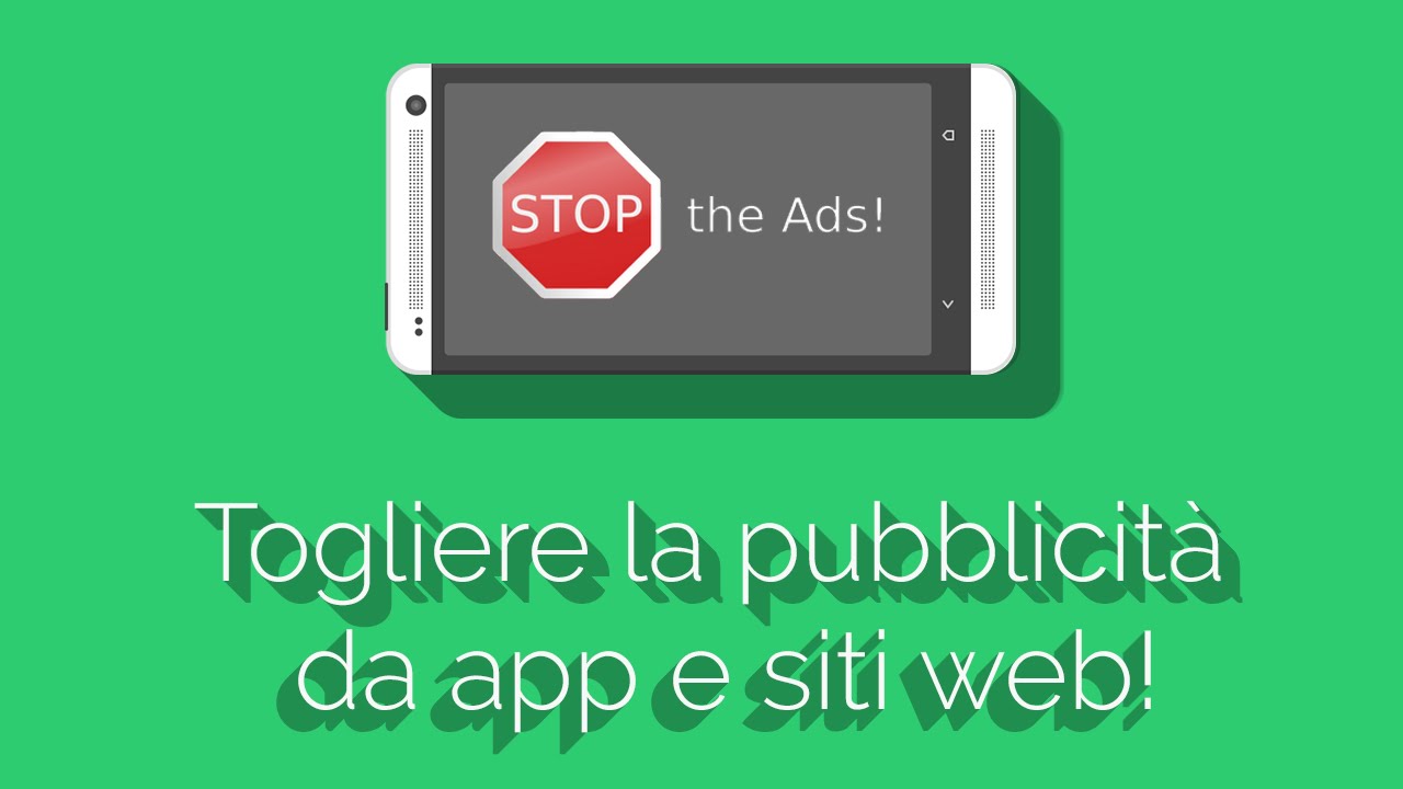 Android Come Togliere La Pubblicita Dalle App E Dai Siti Web