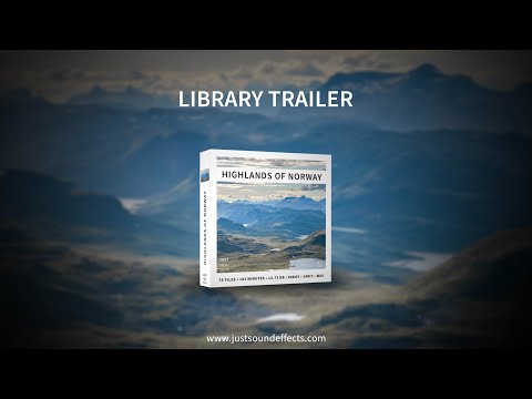 HIGHLANDS OF NORWAY - Library Trailer | Just Sound Effects
