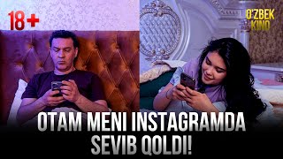 Otam Meni Instagramda Sevib Qoldi Ozbek Film 2025