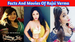 Unknown Facts About Rajsi Verma And Her Movies(Hindi Audio) || Rajsi Verma Biography