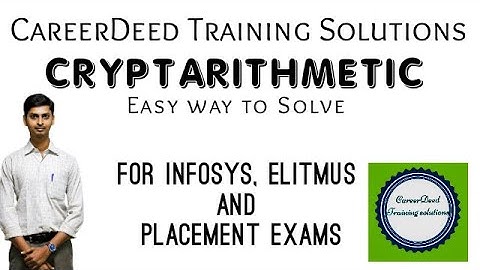 CRYPTARITHMETIC for INFOSYS and eLitmus| cryptarithmetic Problem Solving| careerdeed