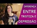 A diferença entre tristeza e depressão - Por Karla Jatobá