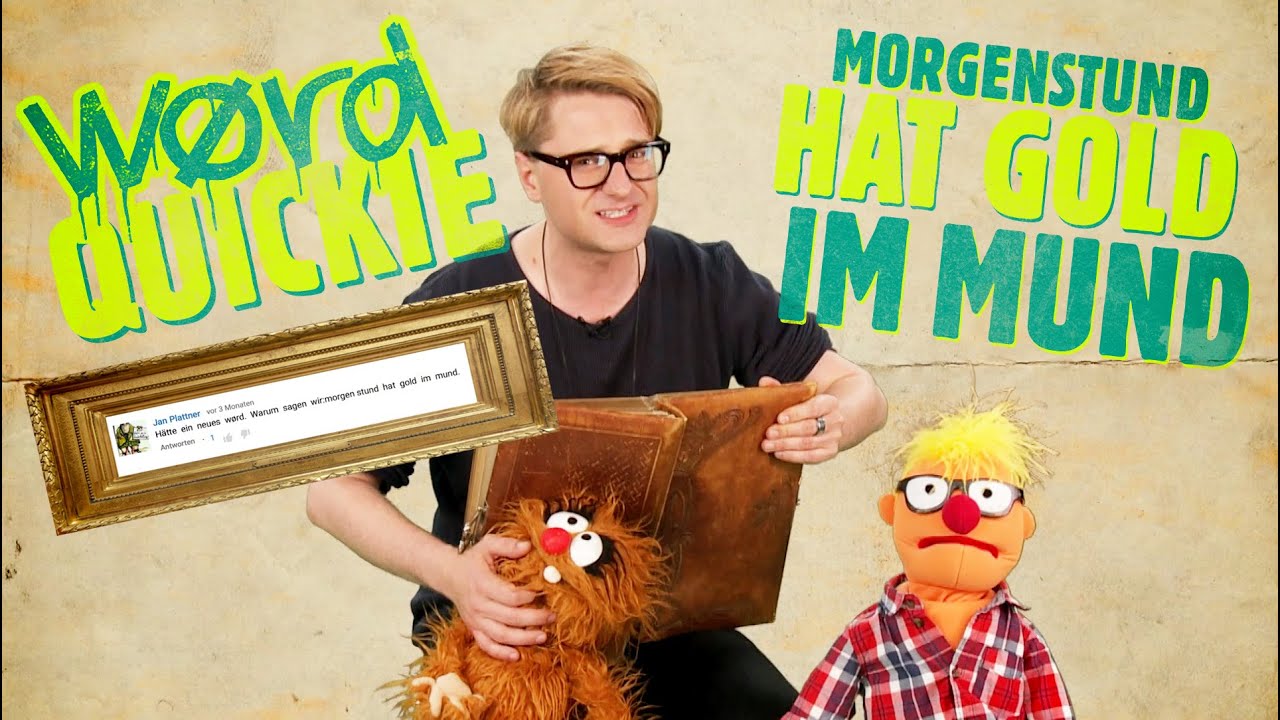 Morgenstund Hat Gold Im Mund Englisch