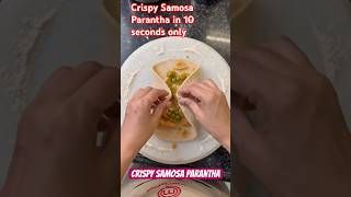 Samosa parantha 10 seconds challenge
