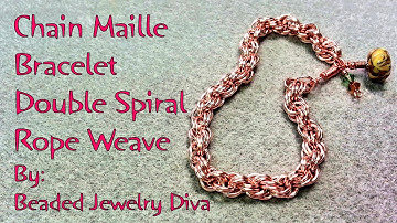 Chain Maille Bracelet Double Spiral Rope Weave - Chain Maille Tutorial