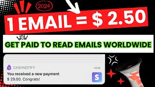 Get Paid To Read Emails WORLDWIDE (1 Email = $2.50) | work from home | how to make money online 2024