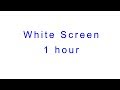 White Screen Whitescreen Weißer Bildschirm 1 Hour - 1 Stunde