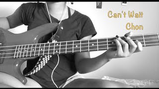 Video thumbnail of "Chon//Can't Wait Bass Cover with Tabs"