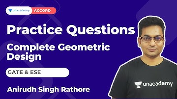 Practice Questions | Complete Geometric Design | CE | Anirudh Rathore