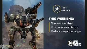 #ไทย War Robots Test server 2.9.1 New map prototype [2017/06/03] Part 1 (Android)