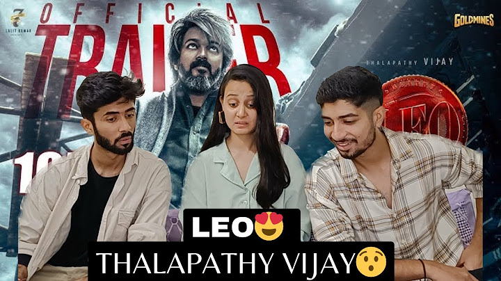 LEO - Official Trailer Tamil | REACTION & REVIEW | Thalapathy Vijay |