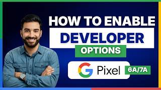 How to enable developer options USB debugging Pixel 6a 7a[LATEST GUIDE]