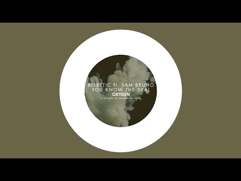 Bisbetic feat. Sam Bruno - You Know The Deal (Radio Edit) [Official]