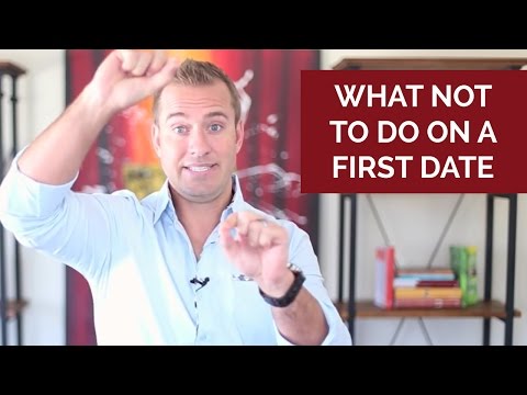Video: What Not To Do On A First Date