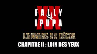 Fally Ipupa - XX: "Behind the Scenes" (Chapter II): OUT OF SIGHT