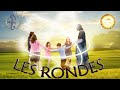 Les rondes dans la divine volont