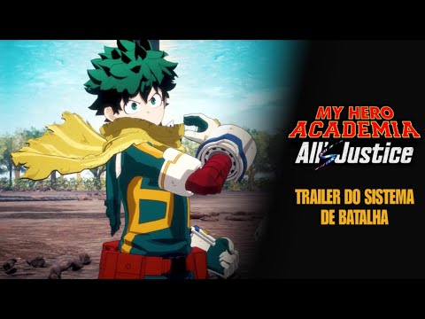 MY HERO ACADEMIA: All’s Justice | Trailer do Sistema de Batalha