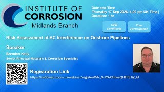 ICORR Midlands Webinar - Risk Assessment of AC Interference on Onshore Pipelines