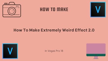 How To Make Extremely Weird Effect 2.0 l Vegas Pro 18
