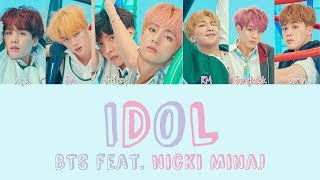 Video thumbnail of "BTS - IDOL feat. Nicki Minaj [Hang, Rom & Eng Lyrics]"