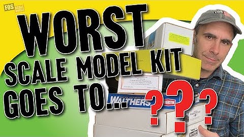 Worst Scale Model Kit Goes To.....???