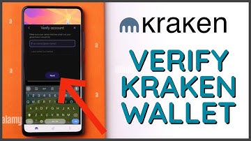 How to Verify Your Kraken Wallet on Android Devices 2023?