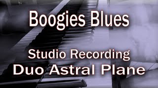 Boogies Blues - Studio Recording - Duo Astral Plane chords
