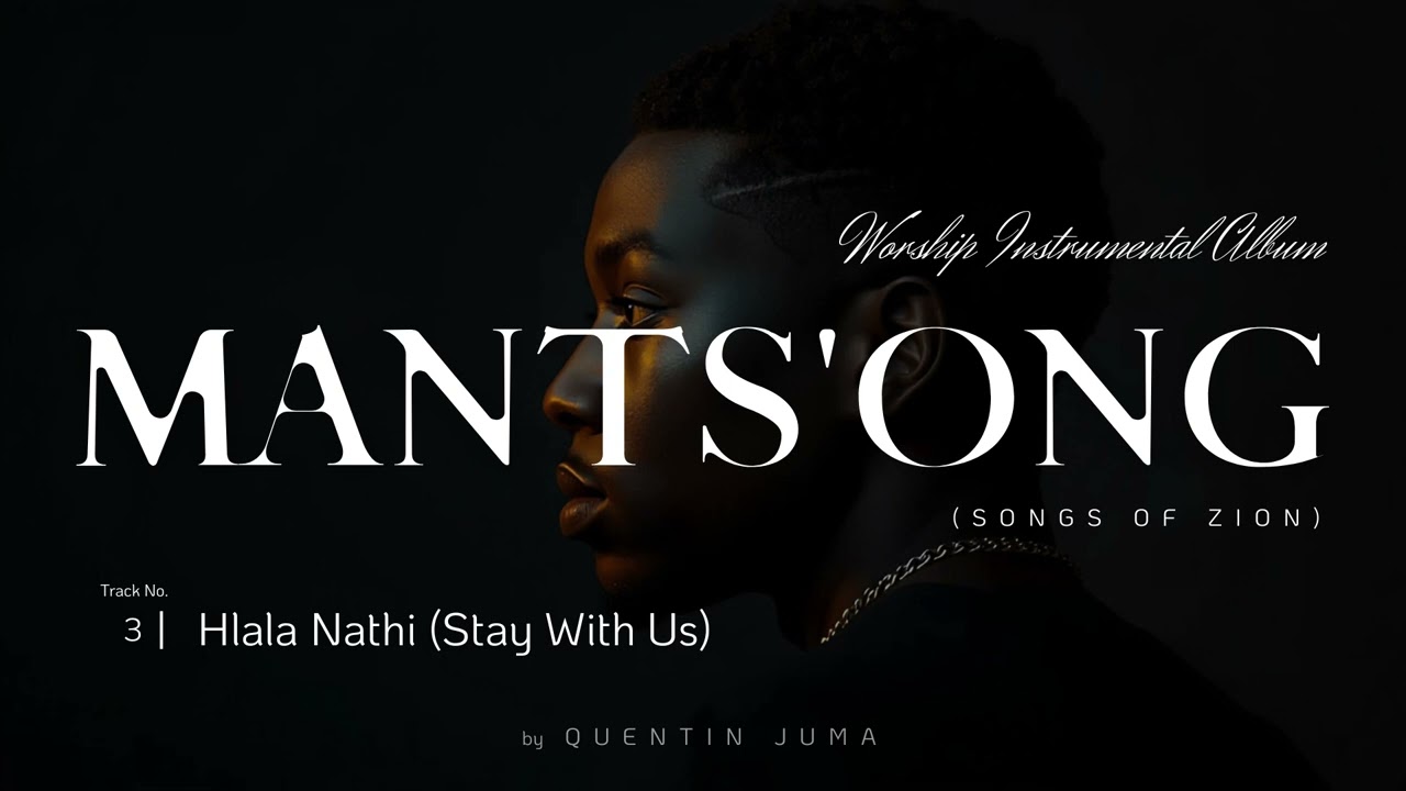 Track 3: Hlala Nathi (Stay with Us)