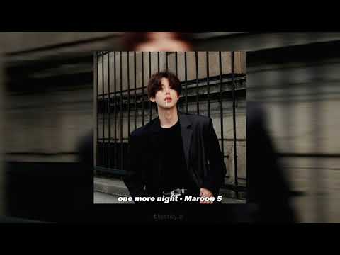 One More Night Speed Up 