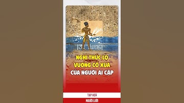 Nghi thức  cổ xưa của người Ai Cập