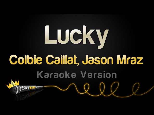 Colbie Caillat, Jason Mraz - Lucky (Karaoke Version) class=