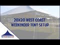 20x20 west coast weekender tent setup