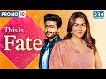 THIS IS FATE | Season 2 - Episode 10 Promo | Kundali Bhagya | Dubbed in English | GS26