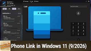 استكشاف تطبيق Phone Link في نظام Windows 11 - تطبيق واحد، ثلاث تجارب screenshot 5