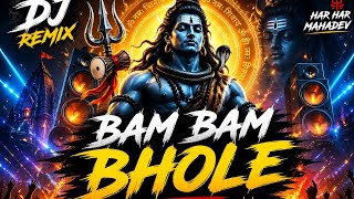 Har Har Mahadev Dj Remix 2026  Bam Bam Bhole  Energetic Shiv Bhajan 