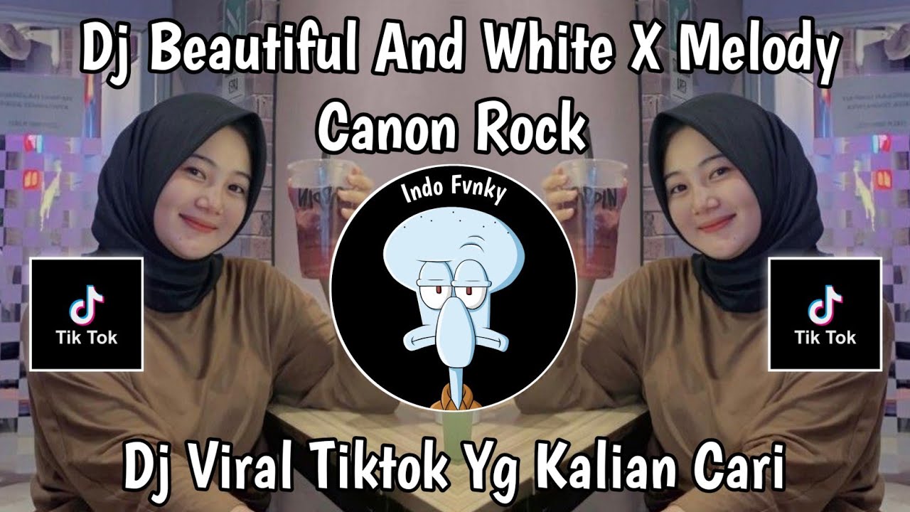DJ TIKTOK TERBARU  DJ BEAUTIFUL IN WHITE BREAKBEAT X MELODY CANON🔥