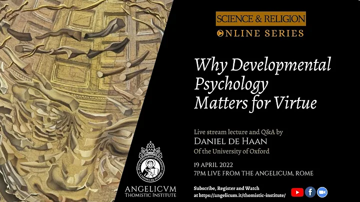 Why Developmental Psychology Matters for Virtue | ...